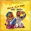 Dyoung-lion BELIEVE(feat. RayJeezy) - SD Lioness entertainment&RayJeezy