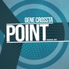 Point - Gene Crossta