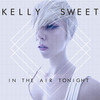 In The Air Tonight - Kelly Sweet