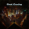 Good Evening (Original Mix) - Ivan Starzev