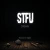 STFU - Zargham