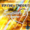 Summer's Here - Spyne&Theory