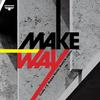 Make Way (15th Anniversary Edition|Explicit) - Corey Johnson&Gappy Ranks&Skelly&Jagwa