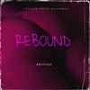 Rebound (feat. Kritiqz) (Explicit) - Island Trap&Kritiqz