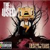 The Bird And The Worm (Album Version) - The Used