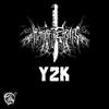 Y2K (feat. Alex Lindsay) (Explicit) - It That Betrays&Alex Lindsay