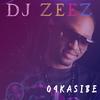 4kasibe(Fokasibe) - Dj Zeez