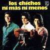 Si Tanto Me Querías (Remastered) - Los Chichos