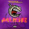 Muse(feat. P-Ro, Slant Heddshotts & Grimm) (Explicit) - Unstable Components&P-Ro&Slant Heddshotts&Grimm