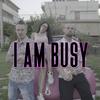 I Am Busy - Epi&Tension