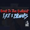 Back To The Bullshit (feat. BIGWES) (Explicit) - I.K.E&BIGWES