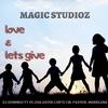 Love and lets give - Dj Domingo