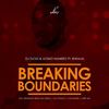 Breaking Boundaries (Vocal Mix) - DJ Tucks&Ultimo Numero&Rhealm