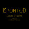 Gold Street - EpontoB&Mic D&Stefanas