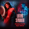 Latino Señorita - Mihaela Fileva&ToTo H