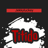 Titido (Explicit) - Jekkyluckey&SLOW&Skyboy