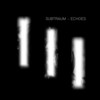 Echoes I - Subtraum