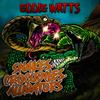 SNAKES, CROCODILES, ALLIGATORS (Explicit) - Eddie Watts