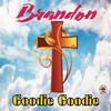 Goodie Goodie - Brandon