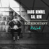 SAL BENİ (KADEBOSTANY REWORK) - Barış Demirel&Kadebostany