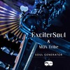 Soul Generator (Original Mix) - Excitersoul&MOX Tribe