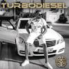 Turbodiesel (Explicit) - Fu&Wowo