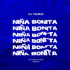 Niña Bonita (Remix) - Dj Taurus