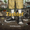 Tashlef - يانج جيزا&Young Giza&Jokxh