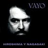 Hiroshima y Nagasaki - Vayo Raimondo