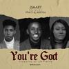 You're God(feat. Vincy & Bertha) - JSmart&Vincy&Bertha