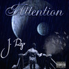 Attention (Explicit) - J.Rose