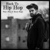 Back to Hip Hop - Marc 2ray&Brain Rapp