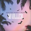 Mailler (Explicit) - Keyzs-Sean Sparsfa&Belami