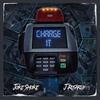 Charge It(feat. Joke Smoke) (Explicit) - J.Rosario&Joke Smoke