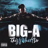 We Run This City (Explicit) - Big A