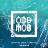 Into You (feat. Starley) (COMBO! Remix) - Odd Mob&Starley