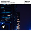 The World Of Darkness (Original Mix) - Aurelien Stireg