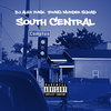 South Central (Explicit) - DJ Alex Funk&Young Murder Squad