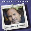 Wo gehst du hin, meine Schöne - Frank Zander&Prinz Pi&Biztram