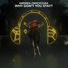 Why Don't You Stay? - Andrea Crocicchia