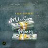 Make Some Money - Fyah Current&Natural Bond Entertainment