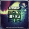 Life Is a Long Song - Alessandro Bersezio&Roberto Lucanato