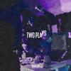 Two Plays (Explicit) - Skwirl