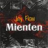 Mienten - Jay Flow Music