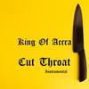 Cut Throat (Instrumental) - King of Accra