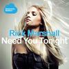 Need You Tonight - Rick Marshall