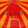 Protest Mix 2(feat. Grogi, Hidra, K''st, Saian, Da Poet, Patron & Ferman) (Sezer Sait Can Remix|Explicit) - Sezer Sait Can&Grogi&Hidra&K''st&Saian&Da Poet&Patron&Ferman