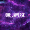 Our Universe - Carlisio Keys&Ylusive