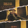 No Conscience (Explicit) - Tray Plus&Taylor Martin&Josh O