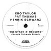 Eye Nyam Nam 'A' Mensuro (Henrik Schwarz Blend) - Ebo Taylor&Pat Thomas&Henrik Schwarz